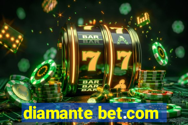 diamante bet.com